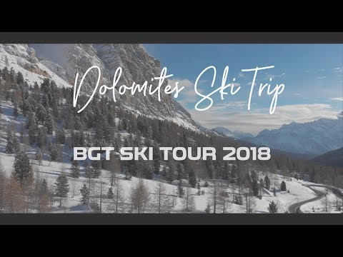 Dolomites Ski Trip 2018 (BGT Ski Tour)