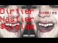 DIRTIERNASTIER$UICIDE SAMPLES