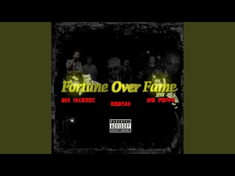 Fortune over Fame (feat. Rodnae & Big Poppa)