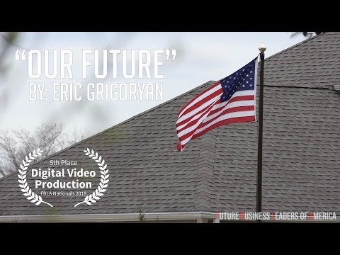 Our Future  - Nationals 5th Place - FBLA NLC 2018