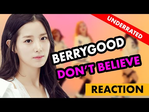 베리굿 (Berry Good) - 안 믿을래 (Don't believe) – WHY UNDERRATED? - KPOP REACTION