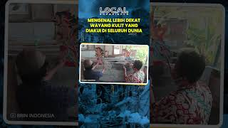 Mengenal Lebih Dekat Wayang Kulit, Budaya Asli Indonesia yang Diakui oleh Seluruh Dunia