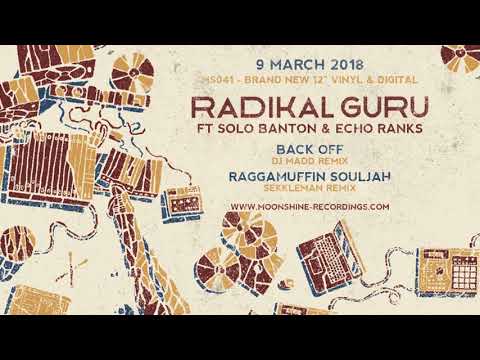 Radikal Guru ft Solo Banton - Back Off (DJ Madd remix)