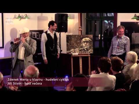 "Zdenek Merta u klavíru" - hosté Jiri Stivin a Esther Mertová