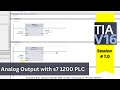 TIA Portal Session 7 0 Analog Output With S71200 PLC And TIA PORTAL