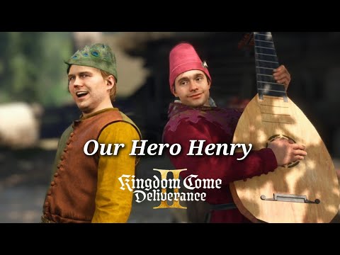 Our Hero Henry Song | KCD2