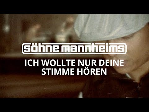 Söhne Mannheims - Ich wollt nur deine Stimme hörn [Official Video]