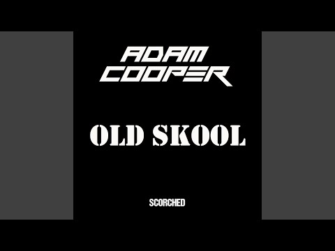 download lagu mp3 mp4 Adam Cooper Old Skool, download mp3 Adam Cooper Old Skool free downloadn, video klip Adam Cooper Old Skool