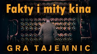 Fakty i mity kina: Gra tajemnic