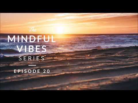 Mindful Vibes - Episode 20 (Jazz Hop Mix) [HD]