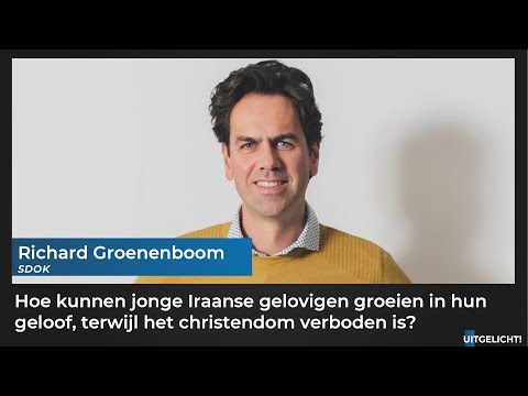 Uitgelicht! 26 mei 2022 - Richard Groenenboom (SDOK) over Iraanse gelovigen