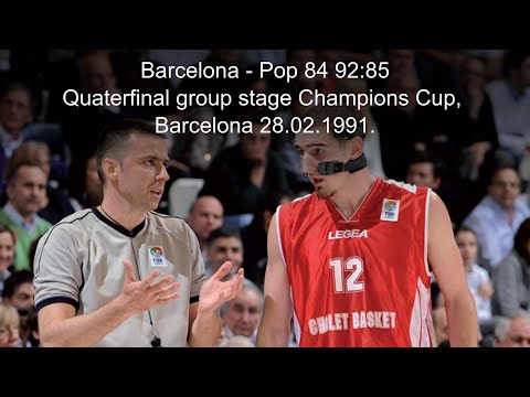 Barcelona - Pop 84 92:85, 1/4final froup stage champions Cup, Barcelona 28.02.1991.