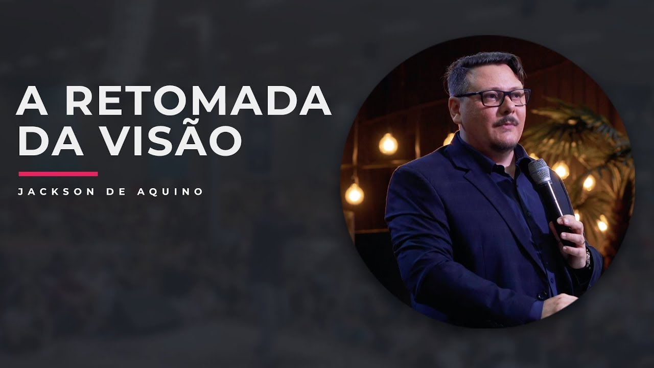 MEVAM OFICIAL - A RETOMADA DA VISÃO - Jackson de Aquino