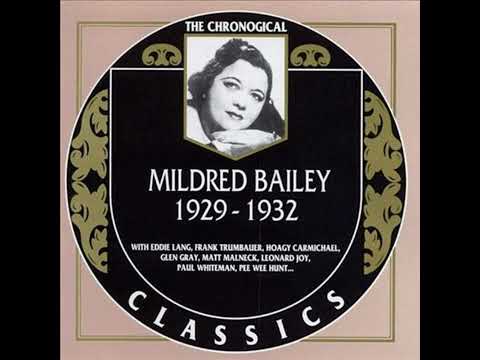 MILDRED BAILEY  1929-1932 (1999)(FULL ALBUM)
