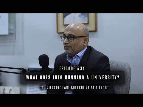 Should you go abroad to study? ft Dr Atif Tahir | Director FAST Karachi | Ep. #34|Songs of Ourselves