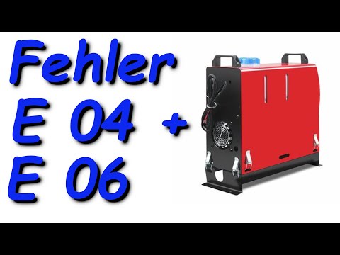 China Heizung Fehler E04+E06 und der 10sec beweiss