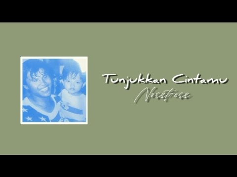 Tunjukkan Cintamu | Unofficial lirik dan musik oleh Nosstress