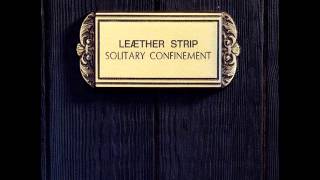 LEATHER STRIP-The Dance Of Deception