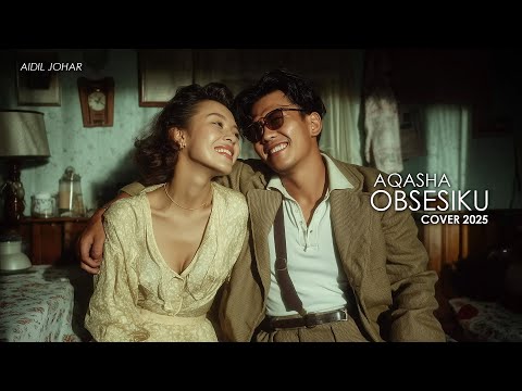 Aqasha - Obsesiku, Motown Style Malay Cover 2025