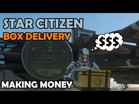 How to Make Money with Box Delivery contracts in Star Citizen 3.9