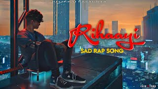 Download lagu RIHAAYI - RITIKRAJ || Hindi Rap || Prod. @Itsaashif || Hindi Sad Rap mp3 Download lagu RIHAAYI - RITIKRAJ || Hindi Rap || Prod. @Itsaashif || Hindi Sad Rap mp3