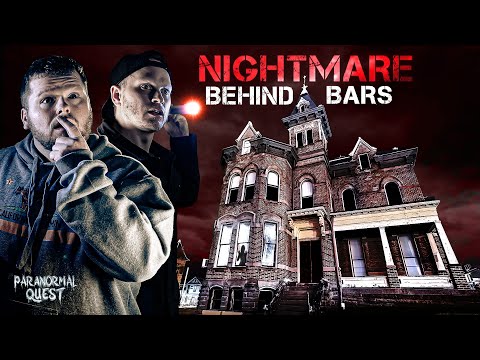 Paranormal Quest's Nightmare Behind Bars