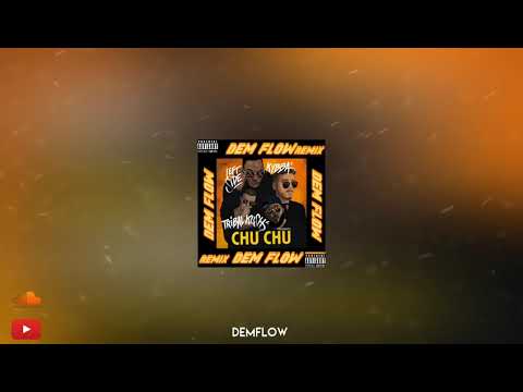 Kybba, Tribal Kush Ft. Leftside-Chu Chu(Dem Flow Remix)