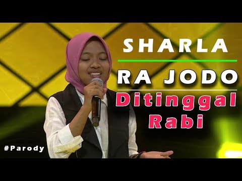 Sharla " Ra Jodo | Ditinggal Rabi " [ parody ]