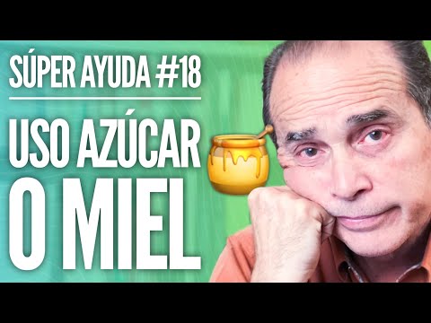 SÚPER AYUDA #18 Uso Azúcar O Miel