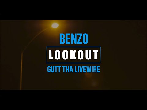 BENZO & GUTT THA LIVEWIRE .::. LOOKOUT