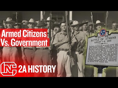 2A History, Battle Of Athens: Americans Used Their Guns To Fight Their Tyrannical Government & Won