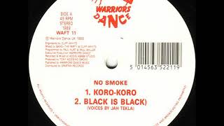 No Smoke - Koro Koro (Black Is Black) (1989)