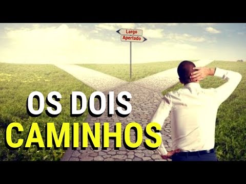 The Two Paths Message