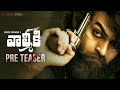 Valmiki Pre Teaser Varun Tej Harish Shankar Mickey J Meyer Mamta Entertainment