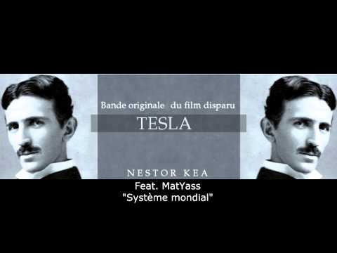 Nestor Kéa - TESLA - Système mondial ( feat. MatYass )