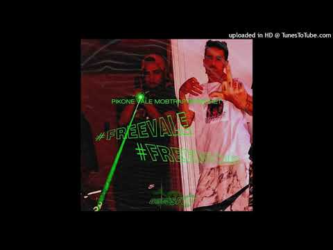 Pikone, VALE, Mobtrap, Berechet - #FREEVALE #FREEMOB