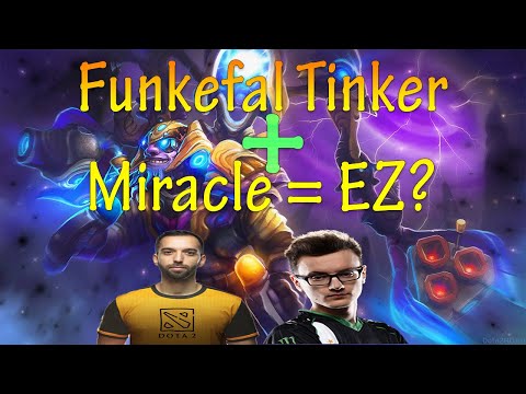 Funkefal Tinker Carrying Miracle- Real Quick?