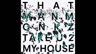 thatmanmonkz - Take U 2 My House ft. Khalil Anthony (Jimpster Remix) [Delusions of Grandeur]