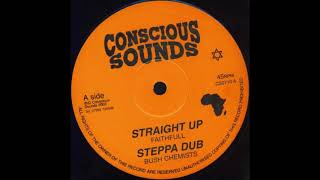 Faithfull - Straight Up + Steppa Dub