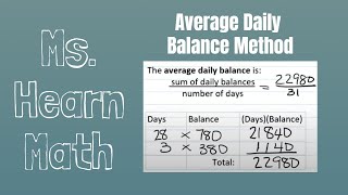 Financial Math: Average Daily Balance Method for charging interest on open end credit (credit cards)