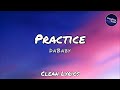 DaBaby - Practice (Clean Lyrics)