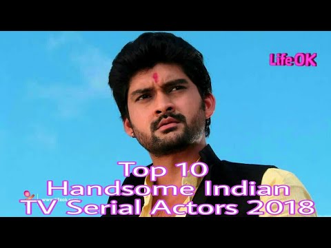 Top 10 Most Handsome Indian TV Serial Actors 2018 Video