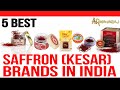 ✅ Top 5 Best Saffron Brands in India with Price | 🔥 Best Kashmir Kesar In India 🔥