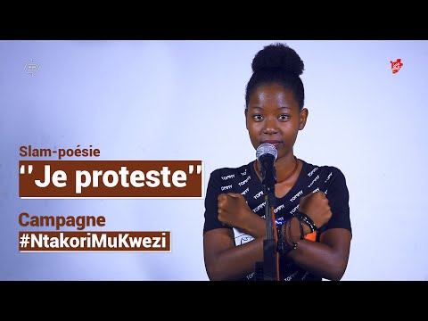 #NtaKoriMuKwezi : slam-poésie « Je proteste »