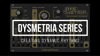 Video thumbnail for Dreadbox Dysmetria Series | A serious Basimilus Iteritas Alter (BIA) competitor? by Modular Exploration