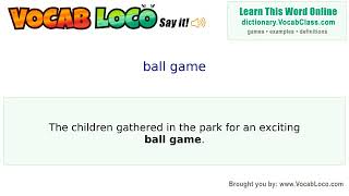 Video thumbnail for ball game