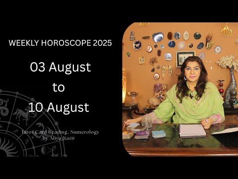 Weekly Horoscope | 03 August To 10 August | Ye Hafta Kaisa rahe ga