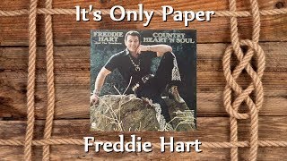 Freddie Hart - It&#39;s Only Paper
