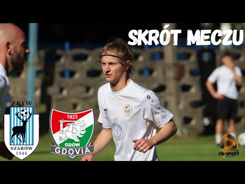 SKRÓT MECZU : KO KRAKÓW GR. III ZRYW SZARÓW - GDOVIA GDÓW (12.05.2024)