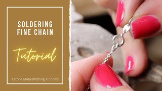 Soldering fine Necklace chain - Estona Metalsmithing & Jewelry Making Tutorials
